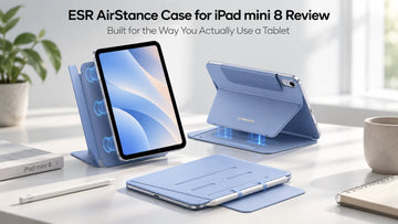 ESR AirStance Case for iPad mini 8 Review