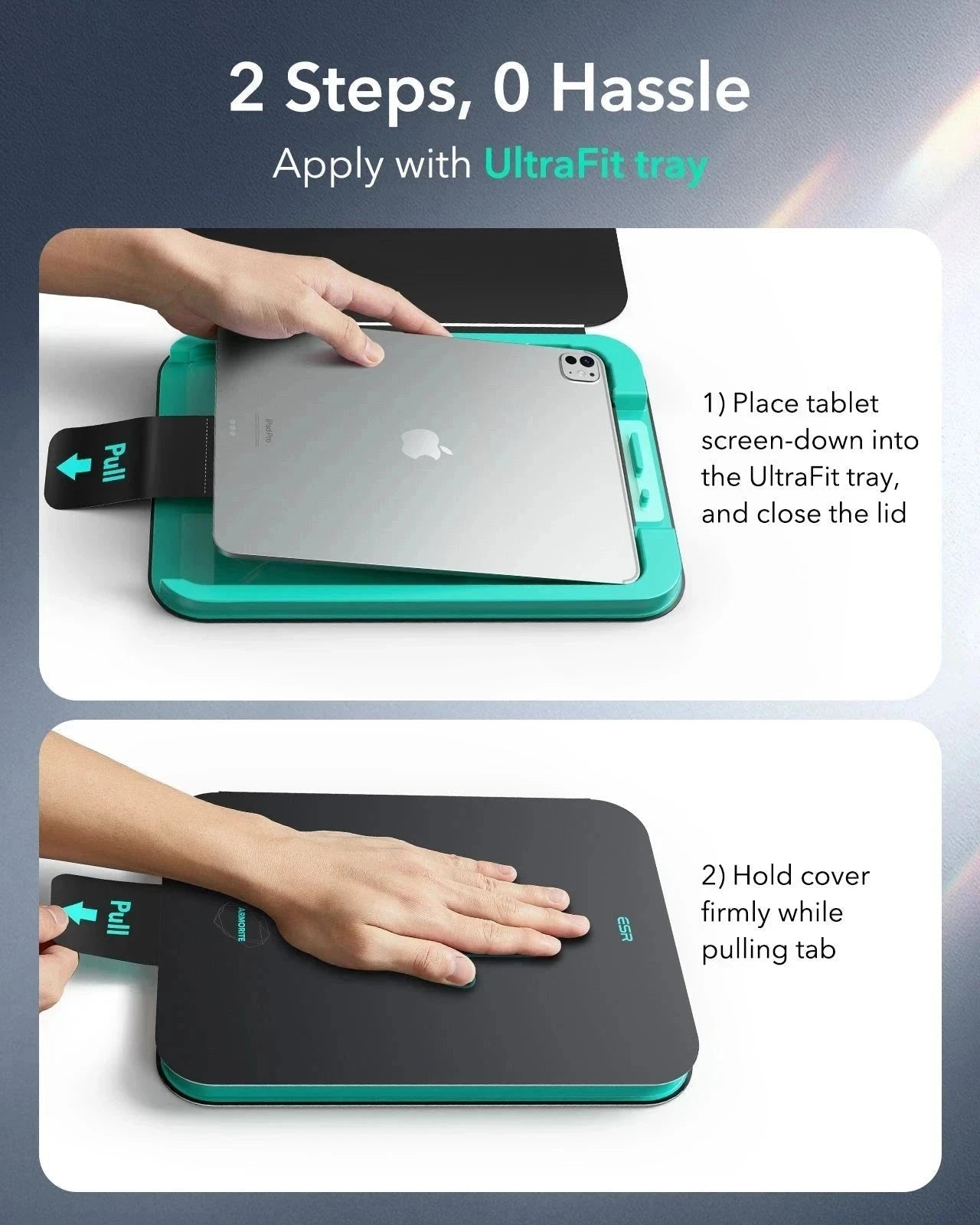 2 Steps,0 Hassle Apply with UltraFit tray